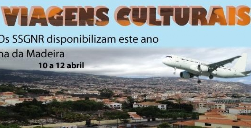 Resultados Viagem Cultural dos SSGNR – Ilha da Madeira