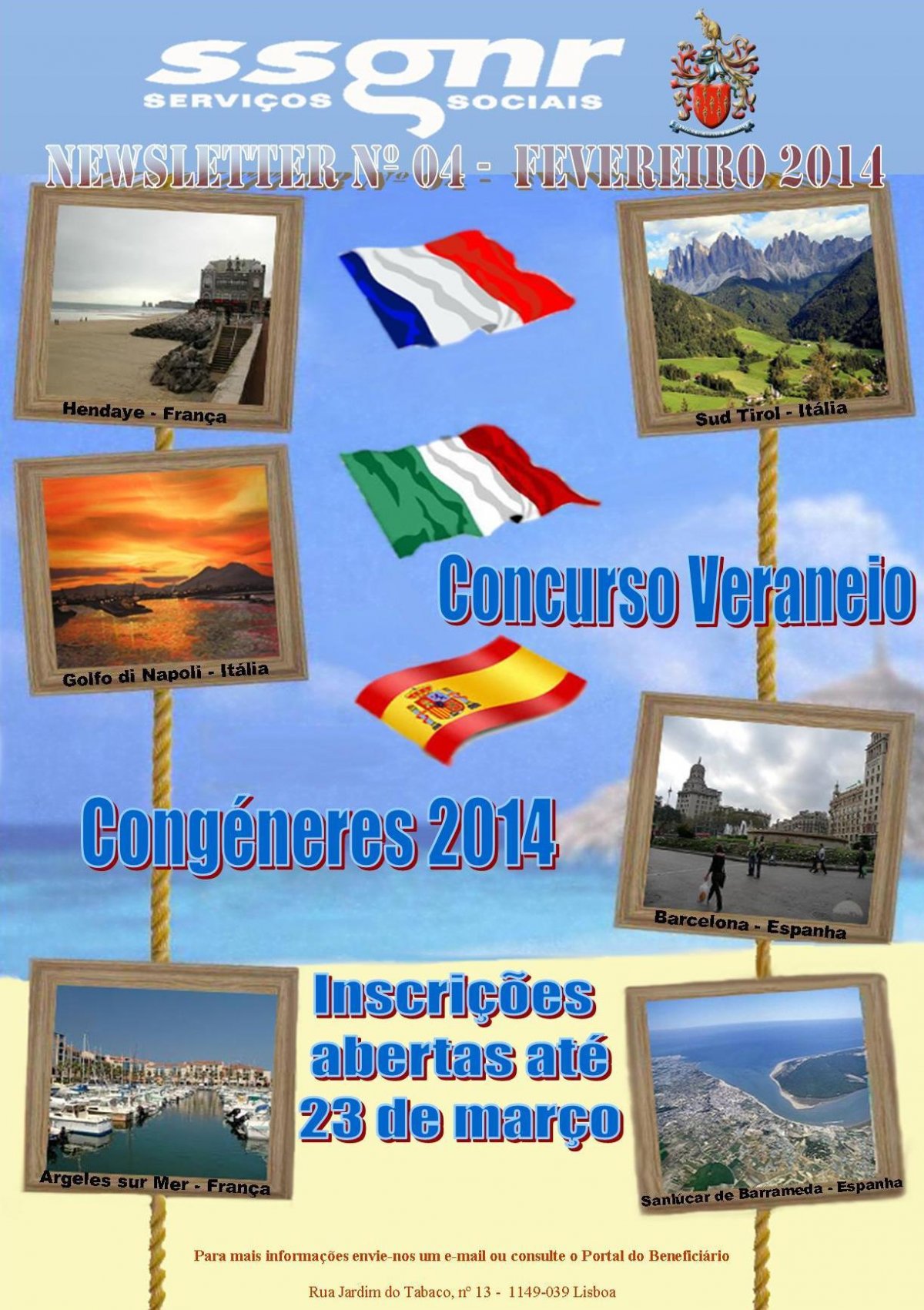 Resultados das atribuições do Concurso de Veraneio - Congéneres 2014