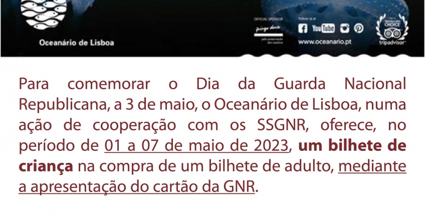 Cooperação entre os SSGNR e Oceanário para comemorar o Dia da GNR