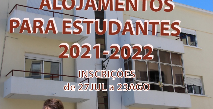 Concurso de Alojamentos para Estudantes - Ano letivo 2021-2022
